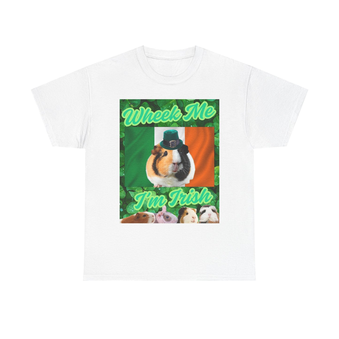 Wheek Me I'm Irish Guinea Pigs Unisex Heavy Cotton Tee