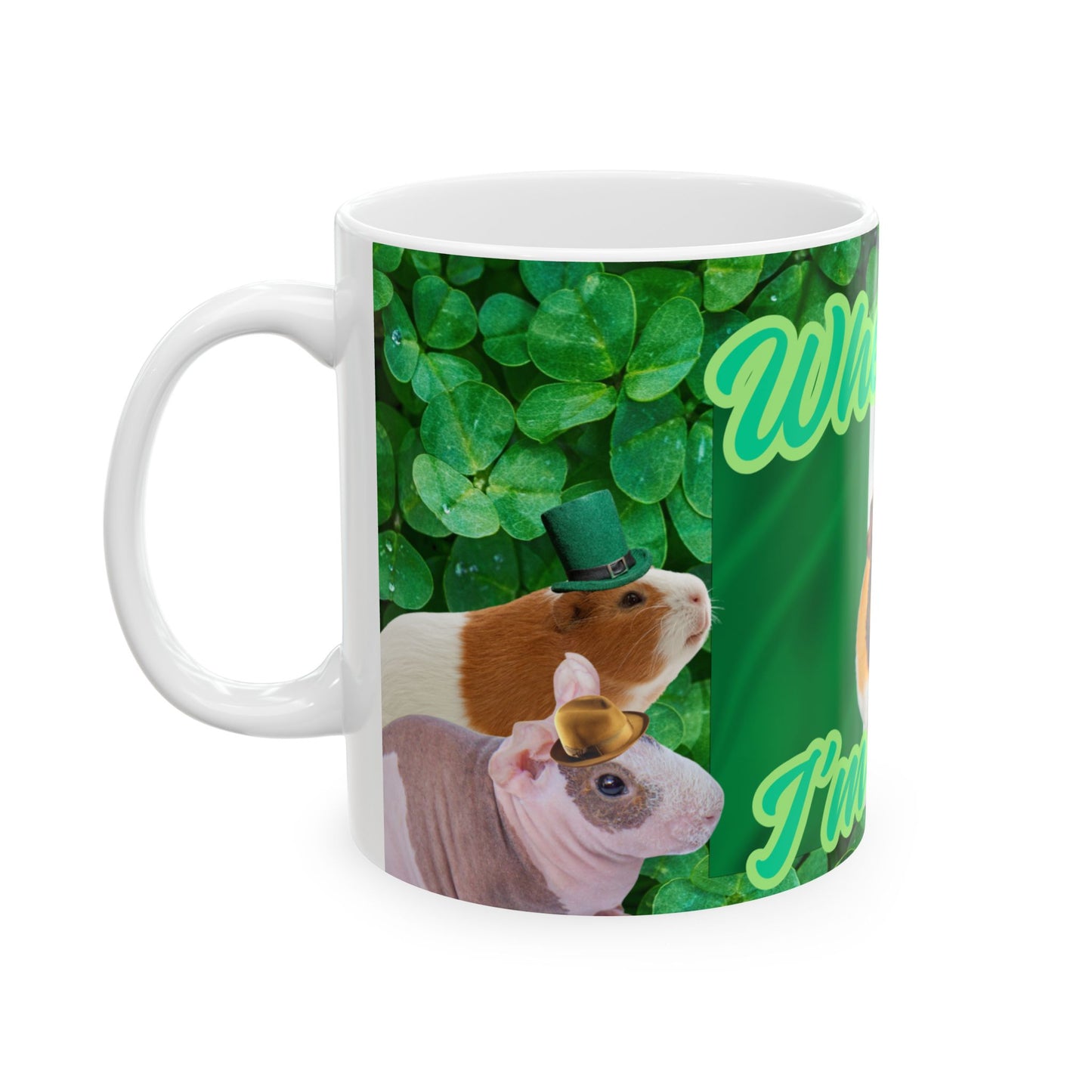 Ceramic Mug, St Patrick's Day Guinea Pig Coffee Cup, 11oz, 15oz, Wheek Me I'm Irish, Holiday Gift for Guinea Pig Lovers, Funny St Patty's