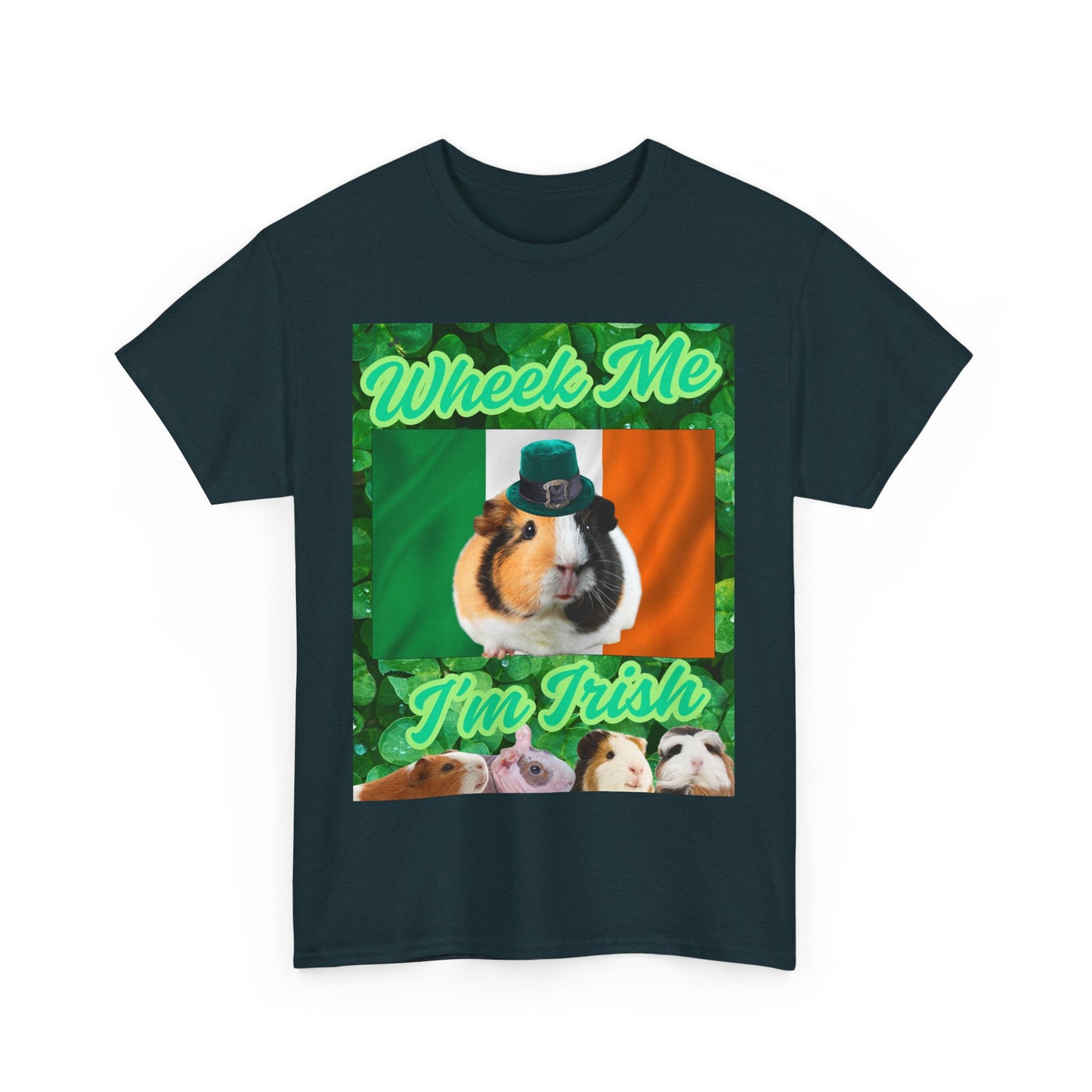 Wheek Me I'm Irish Guinea Pigs Unisex Heavy Cotton Tee