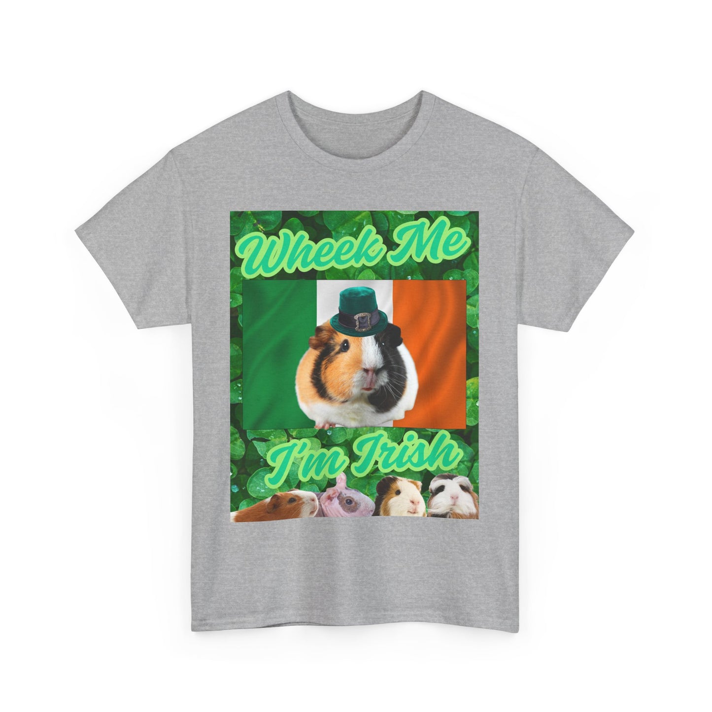 Wheek Me I'm Irish Guinea Pigs Unisex Heavy Cotton Tee