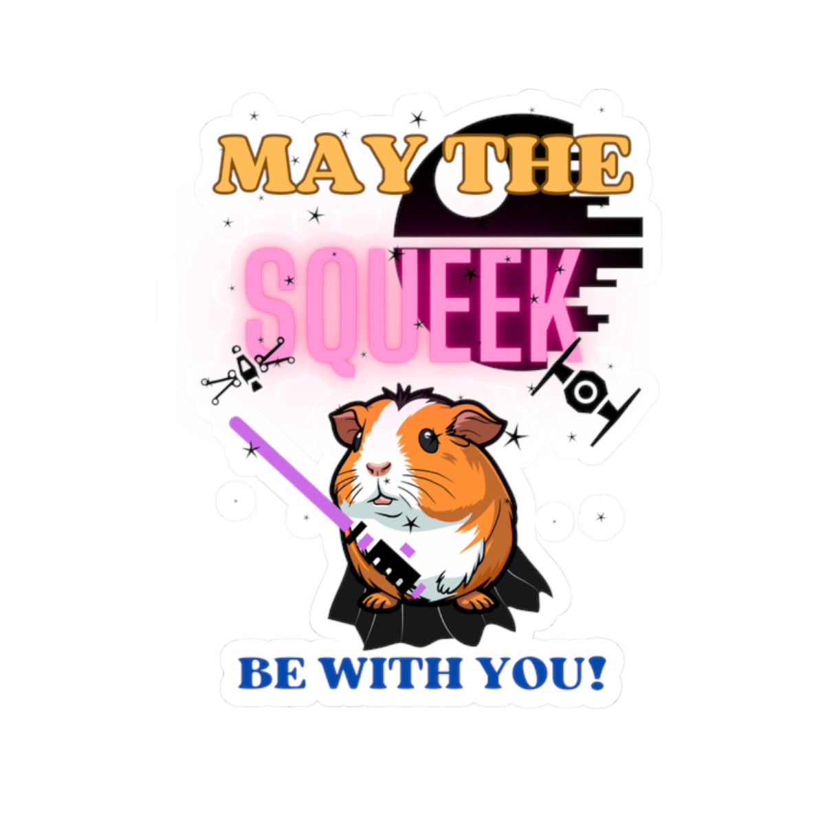 May the Wheek be With You Kiss-Cut Stickers