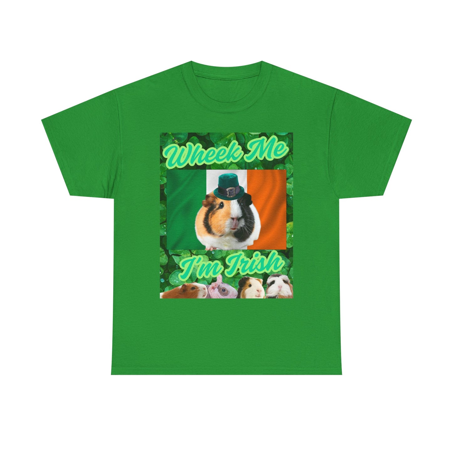 Wheek Me I'm Irish Guinea Pigs Unisex Heavy Cotton Tee