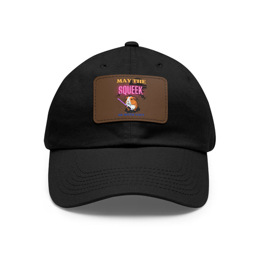 May the Squeek Be With You, Guinea Pig, Star Wars Themed Dad Hat with Leather Patch (Rectangle)