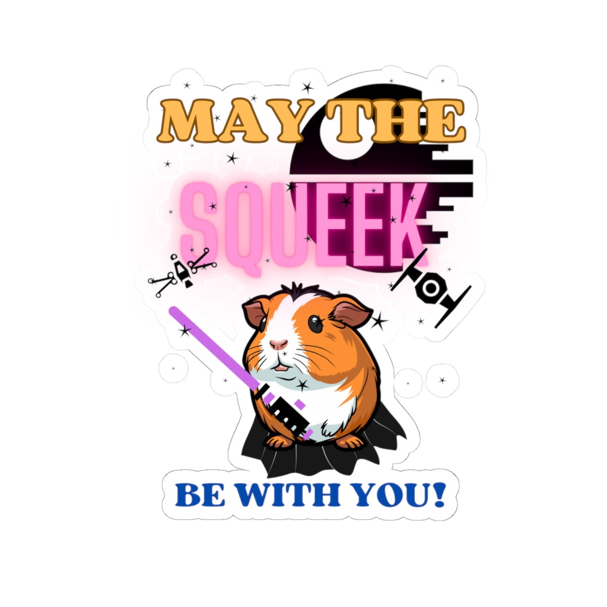 May the Wheek be With You Kiss-Cut Stickers