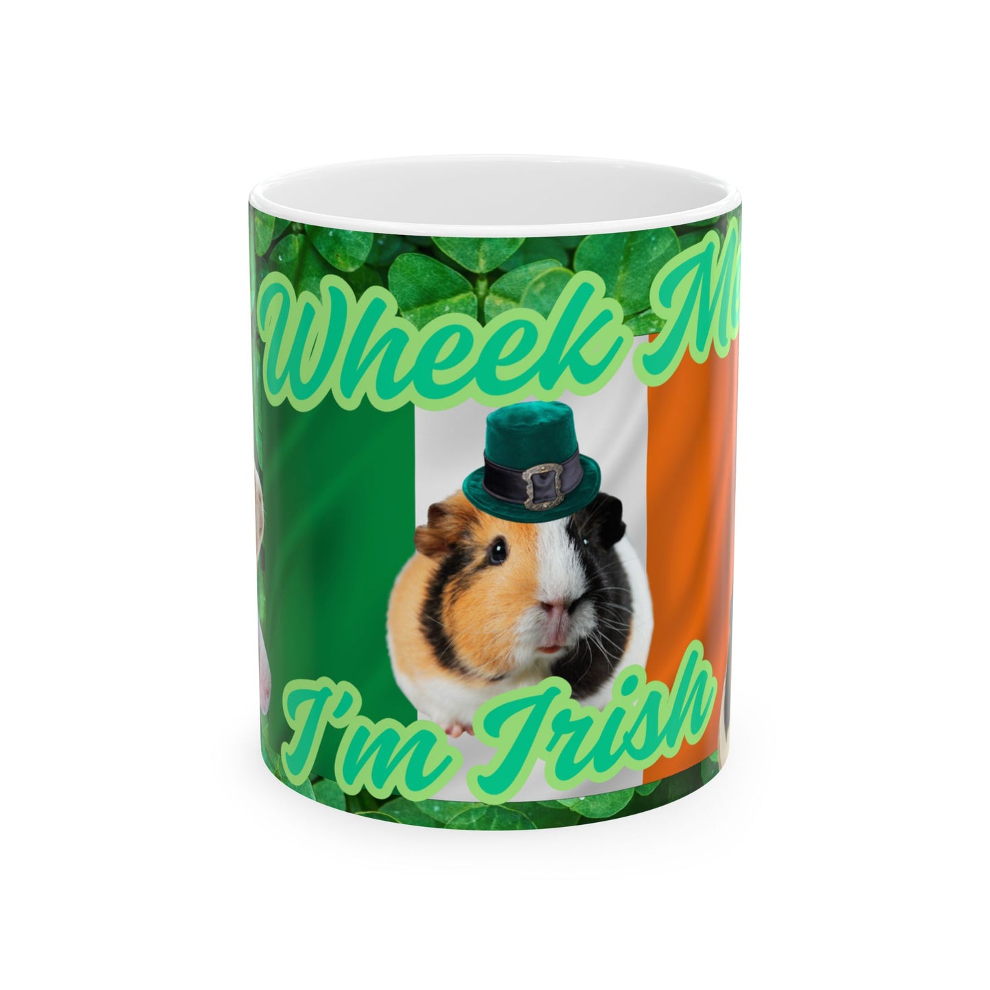 Ceramic Mug, St Patrick's Day Guinea Pig Coffee Cup, 11oz, 15oz, Wheek Me I'm Irish, Holiday Gift for Guinea Pig Lovers, Funny St Patty's