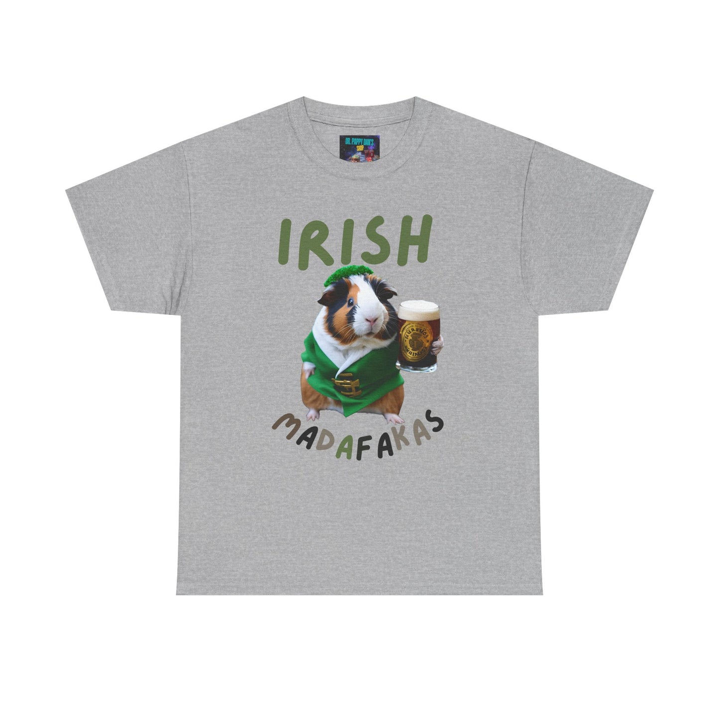 Funny Irish Madafakas Unisex Heavy Cotton Tee, Guinea Pig St. Patrick's Day Shirt, Humorous Gift for Beer Lovers, Pint Ale Tee, Saint