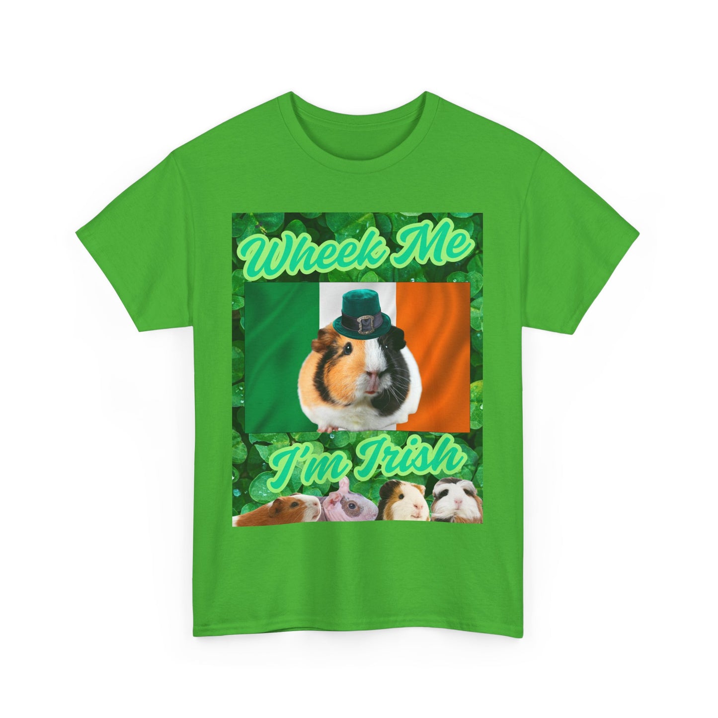 Wheek Me I'm Irish Guinea Pigs Unisex Heavy Cotton Tee