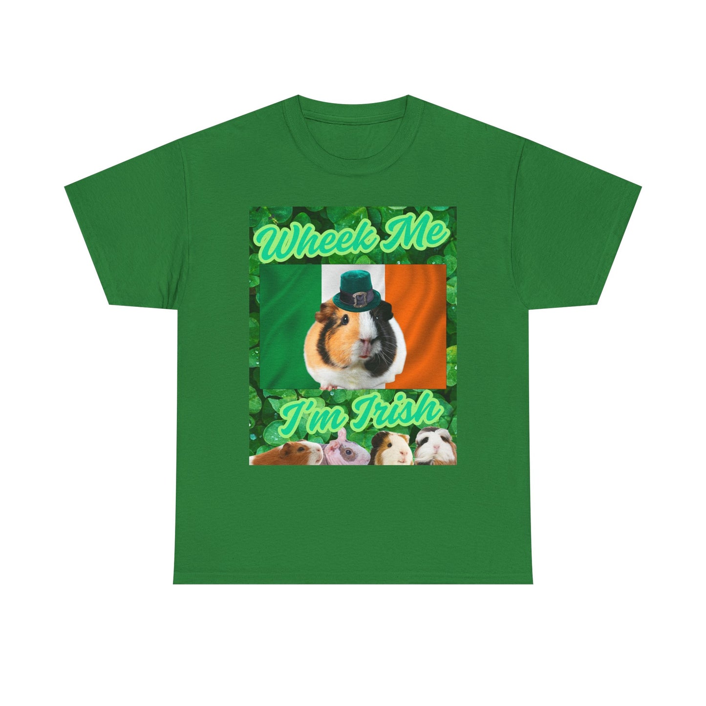 Wheek Me I'm Irish Guinea Pigs Unisex Heavy Cotton Tee