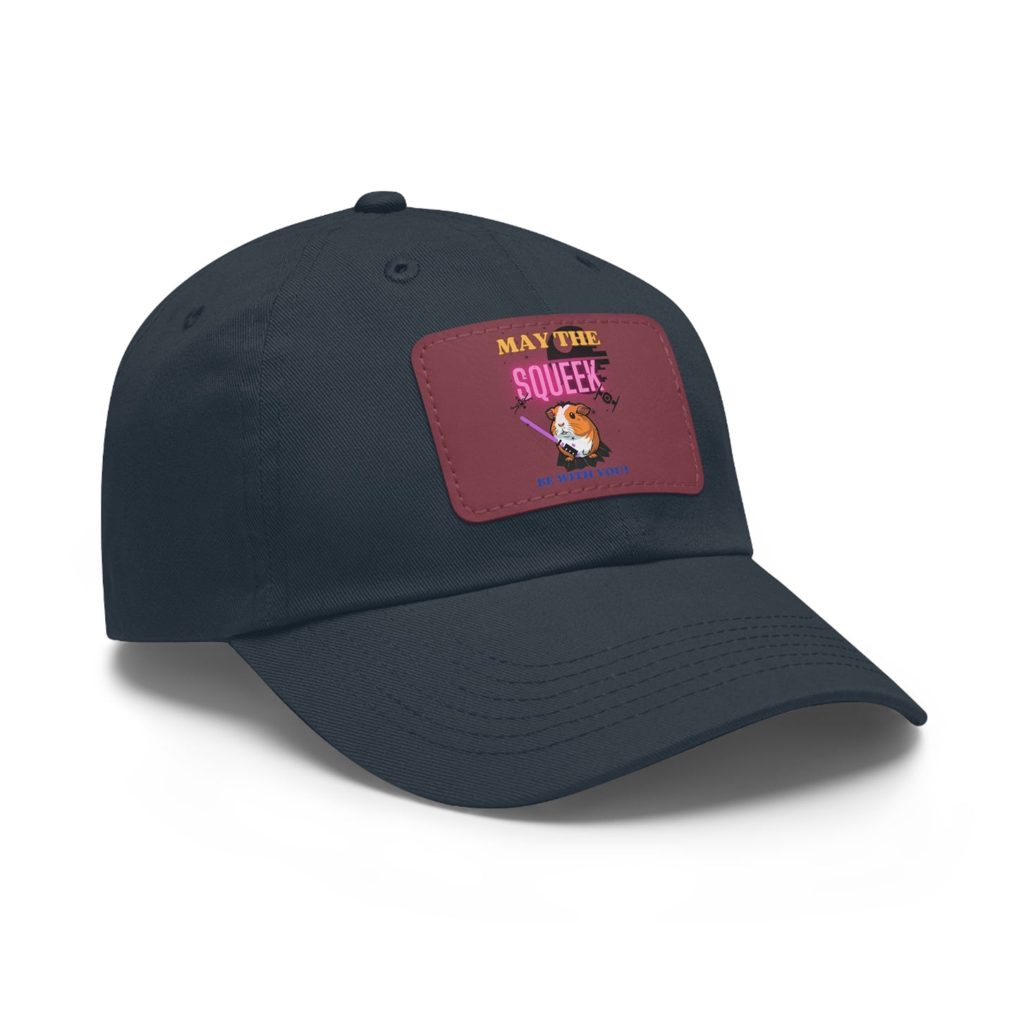 May the Squeek Be With You, Guinea Pig, Star Wars Themed Dad Hat with Leather Patch (Rectangle)