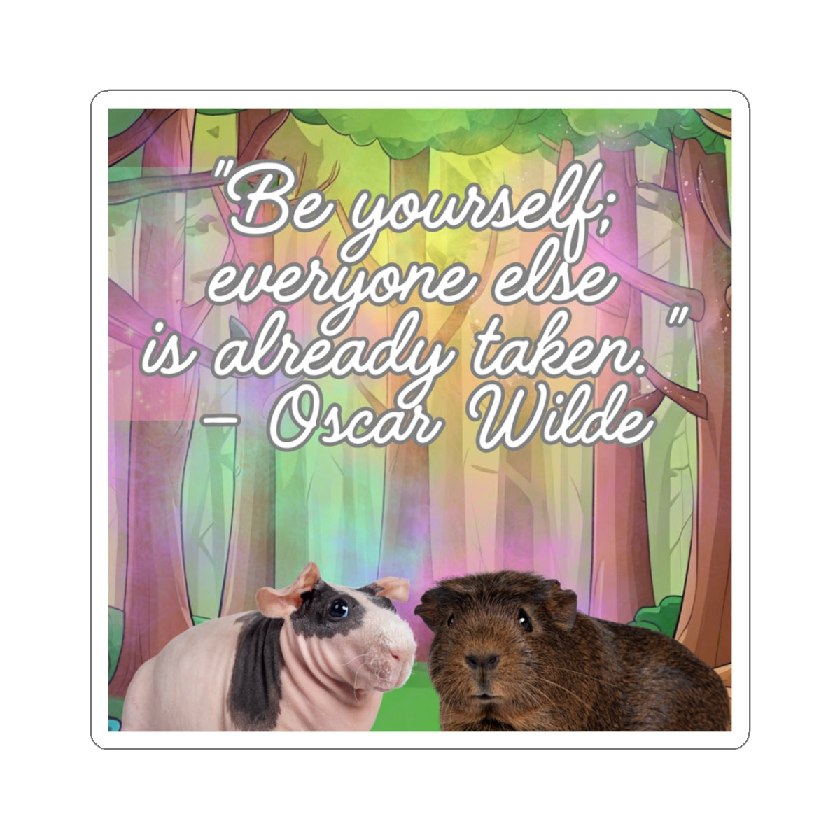 Inspirational Guinea Pig Kiss-Cut Stickers, Quirky Motivational Decals for Laptops, Journals, Gifts, Animal Lovers, Encouragement